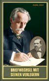 Briefwechsel mit seinen Verlegern und Redakteuren. Erster Band (eBook, ePUB)
