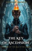The Key of Ascension (The Age of the Fallen, #1) (eBook, ePUB) The Key of Ascension (The Age of the Fallen, #1) (eBook, ePUB)
