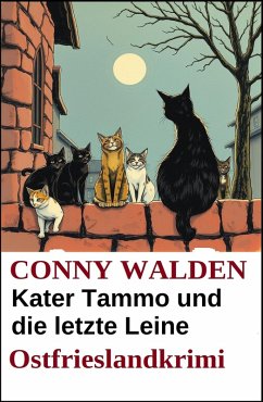 Cover Kater Tammo und die letzte Leine: Ostfrieslandkrimi (eBook, ePUB)