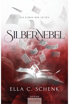 Silbernebel (eBook, ePUB) - Schenk, Ella C.
