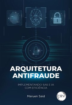 Arquitetura antifraude (eBook, ePUB) - Ghadieh, Maruen Said