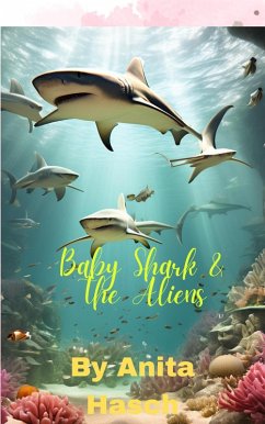 Cover Baby Shark & the Aliens (eBook, ePUB)