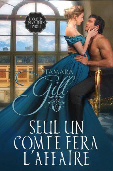Seul un Comte Fera l'Affaire (Épouser un Vaurien, #1) (eBook, ePUB)