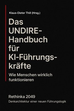 Cover Das UNDIRE-Handbuch für KI-Führungskräfte (eBook, ePUB)