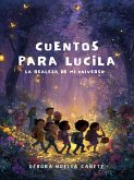 Cuentos para Lucila: La Realeza de mi Universo (eBook, ePUB)