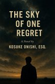 The Sky of One Regret (eBook, ePUB)