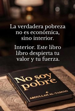 No soy pobre (eBook, ePUB) - Altamimi, Abdullah