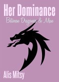 Her Dominance: Between Dragoness and Man (eBook, ePUB)