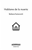 Hablame de la muerta (eBook, ePUB)