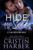 Hide and Seek (Titan Protectors, #1) (eBook, ePUB)
