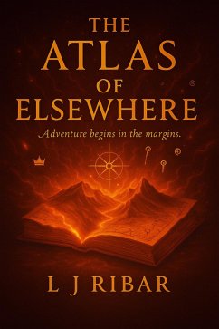 Cover The Atlas of Elsewhere (The Elsewhere Cycle, #1) (eBook, ePUB)