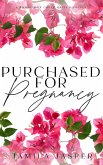 Purchased For Pregnancy: Dark Mafia BWWM Romance (The Greek Mafia Brotherhood, #2) (eBook, ePUB)