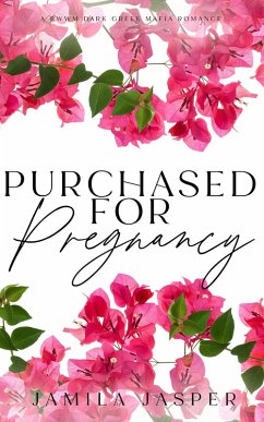 Cover Purchased For Pregnancy: Dark Mafia BWWM Romance (The Greek Mafia Brotherhood, #2) (eBook, ePUB)