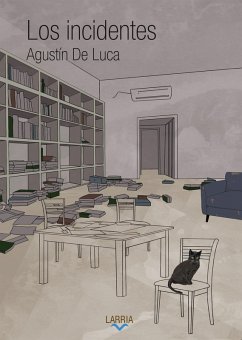 Los incidentes (eBook, ePUB) - de Luca, Agustín