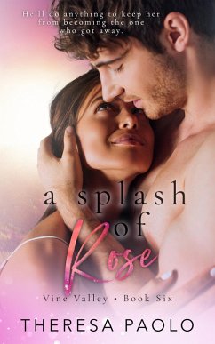 A Splash of Rose (eBook, ePUB) - Paolo, Theresa
