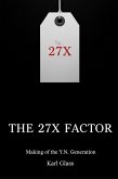 The 27X Factor (eBook, ePUB)