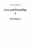 Love and Friendship 3 (eBook, ePUB)