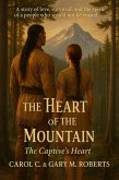 The Heart of the Mountain (The Captive's Heart, #1) (eBook, ePUB)