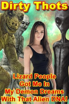 Cover Lizard People Got Me in My Demon Dreams with That Alien DNA! (eBook, ePUB)