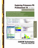 Exploring Oracle Primavera P6 Professional 24, 5th Edition (eBook, ePUB)
