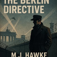 The Berlin Directive (The Black Files, #1) (eBook, ePUB) - Hawke, Mj