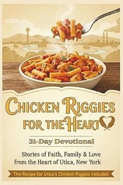 Cover Chicken Riggies For The Heart (eBook, ePUB)