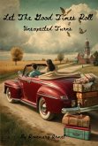 Let The Good Times Roll (Unexpected Turns) (eBook, ePUB)