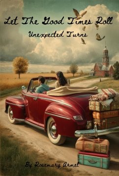 Let The Good Times Roll (Unexpected Turns) (eBook, ePUB) - Armel, Rosemay