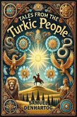Tales from the Turkic People (Mythology Anthologies) (eBook, ePUB)
