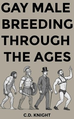 Cover Gay Male Breeding Through the Ages (eBook, ePUB)
