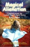 Magical Alienation (Samantha Brennan & Annabelle Haggerty Magical Mysteries, #2) (eBook, ePUB)