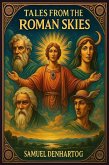 Tales from the Roman Skies (Mythology Anthologies) (eBook, ePUB)