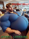 Holiday Belly: A Weight Gain and MPreg Erotica (eBook, ePUB)