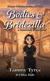 Bodies & Bridezilla (Corpse Collector Paranormal Cozy Mystery Series, #2) (eBook, ePUB)