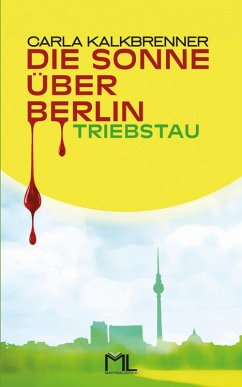 Cover Die Sonne über Berlin - Triebstau (eBook, ePUB)