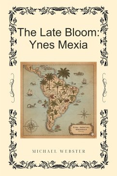 Cover The Late Bloom: Ynes Mexia (eBook, ePUB)