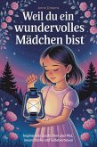 Weil du ein wundervolles Mädchen bist (eBook, ePUB)