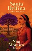 Santa Delfina: Aufbruch (eBook, ePUB)