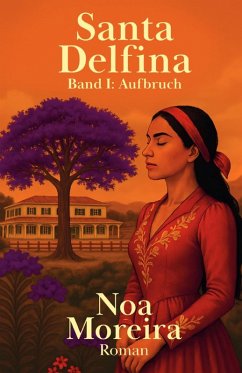 Cover Santa Delfina: Aufbruch (eBook, ePUB)