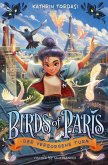 Birds of Paris - Der verborgene Turm / Vögel von Paris Bd.2   (Mängelexemplar)
