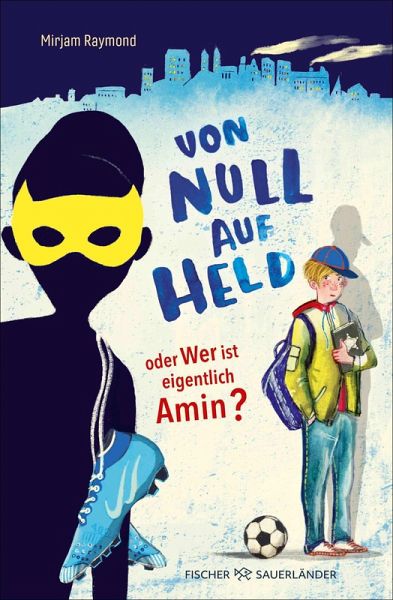Von Null auf Held oder Wer ist eigentlich Amin? (Mängelexemplar) Von Null auf Held oder Wer ist eigentlich Amin? (Mängelexemplar)