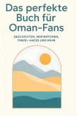 Das perfekte Buch für Oman-Fans Das perfekte Buch für Oman-Fans