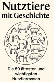 Nutztiere mit Geschichte