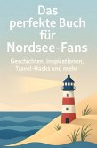 Das perfekte Buch für Nordsee-Fans Das perfekte Buch für Nordsee-Fans