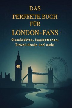 Das perfekte Buch für London-Fans - Schäfer, Lucas