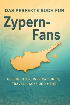 Das perfekte Buch für Zypern-Fans - Schmidt, David Das perfekte Buch für Zypern-Fans - Schmidt, David