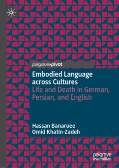 Embodied Language across Cultures - Banaruee, Hassan;Khatin-Zadeh, Omid