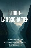 Fjord-Landschaften