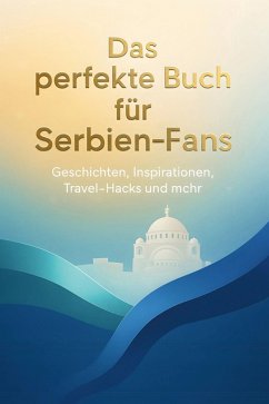 Cover Das perfekte Buch für Serbien-Fans