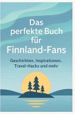 Das perfekte Buch für Finnland-Fans Das perfekte Buch für Finnland-Fans